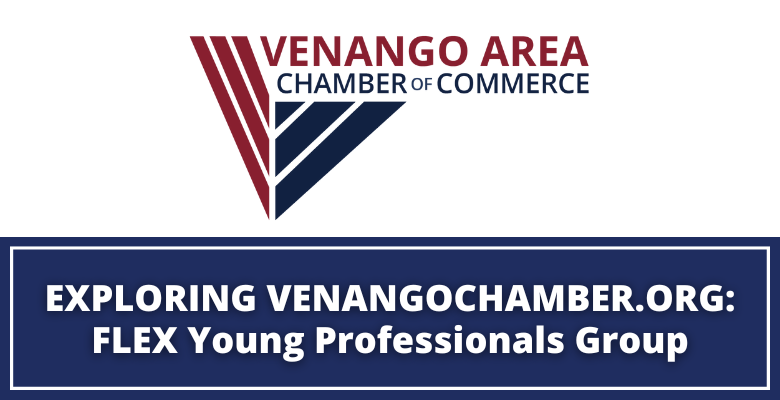 Venango Chamber Logo and text about exploring FLEX on venangochamber.org