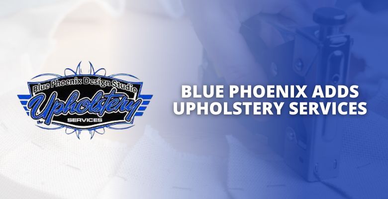 upholstery services at Blue Phoenix