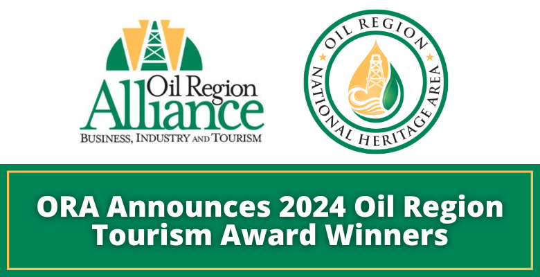 ORA Announces 2024 Oil Region Tourism Winners