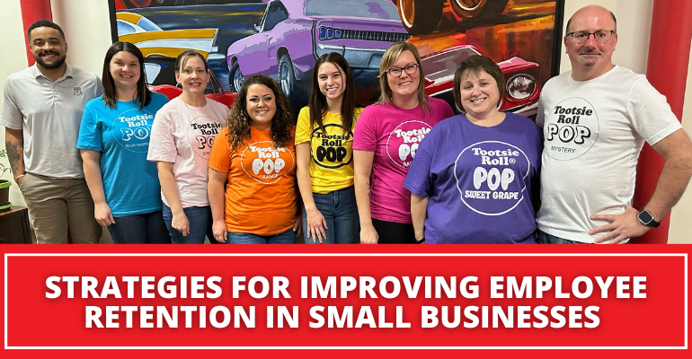 Strategies for improving small business employee retention