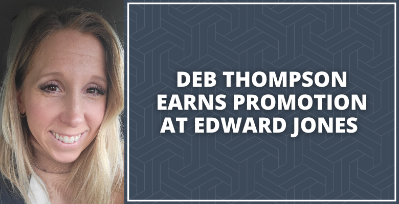 Deb Thompson Earns Promotion at Edward Jones